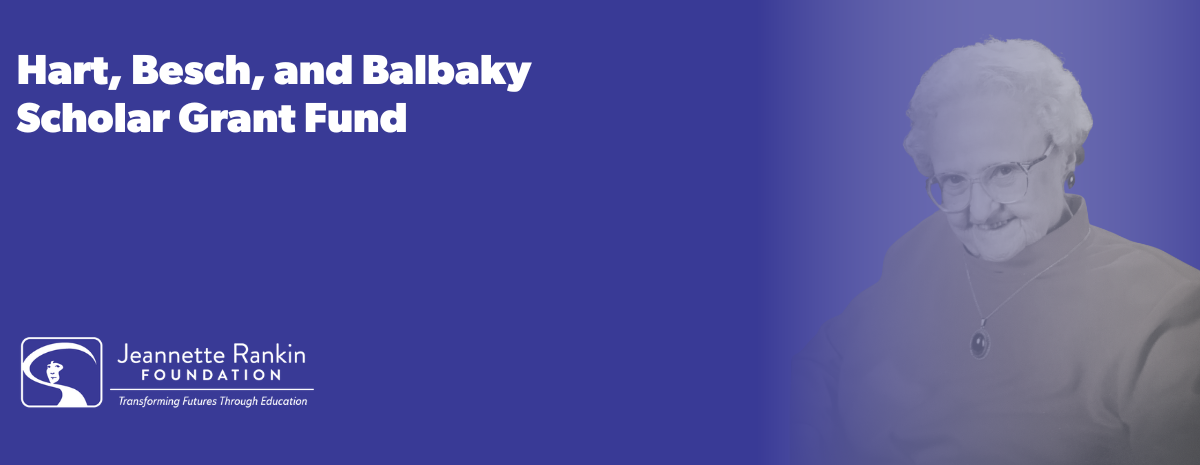  Hart, Besch, and Balbaky Scholar Grant Fund